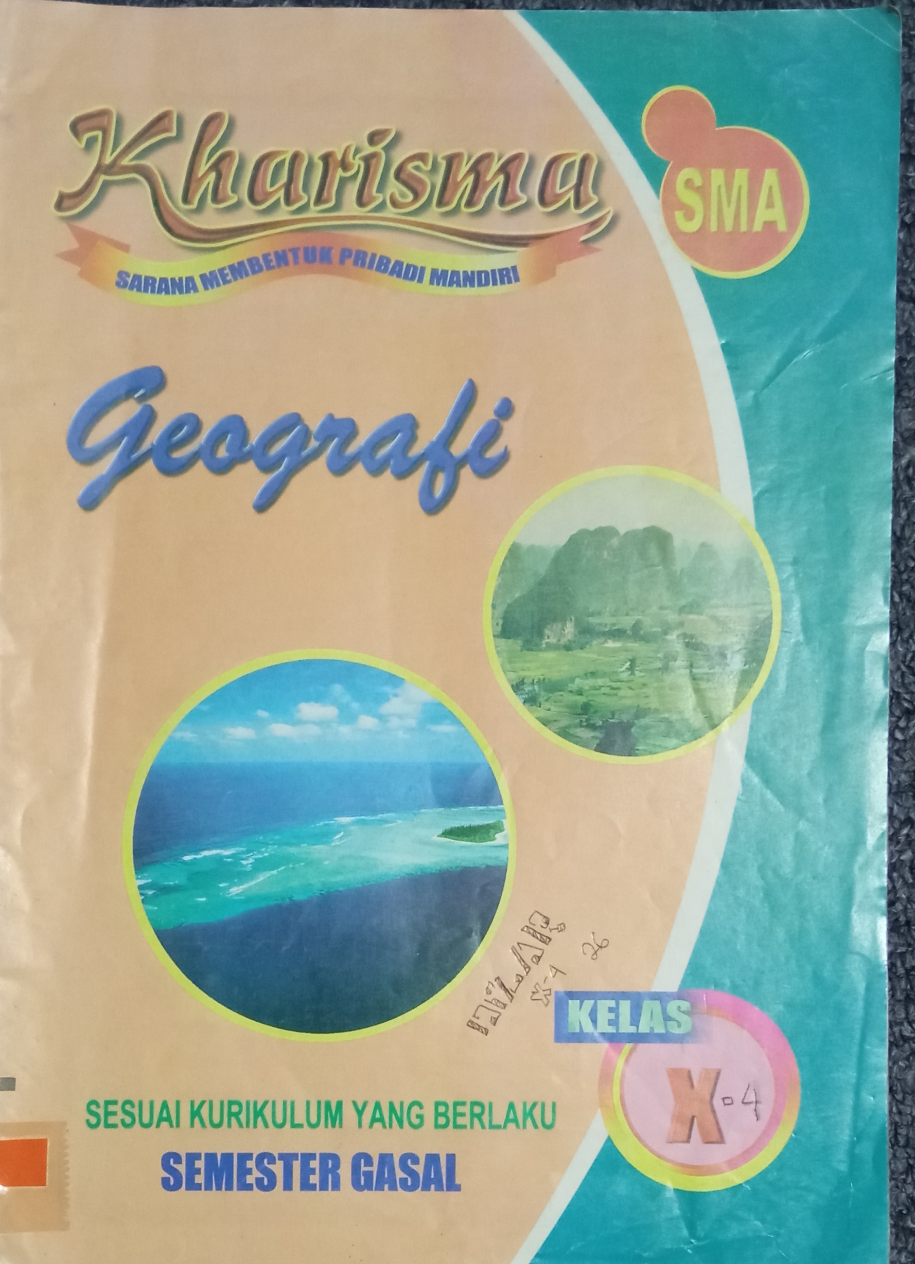 KHARISMA GEOGRAFI SMA KELAS X SEMESTER GASAL | KEBUN BUKU SMANUSA LIBRARY