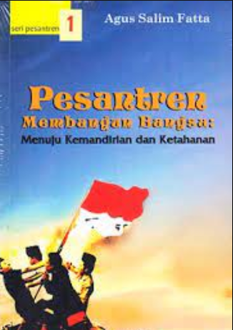 PESANTREN MEMBANGUN BANGSA MENUJU KEMANDIRIAN DAN KETAHANAN | KEBUN ...