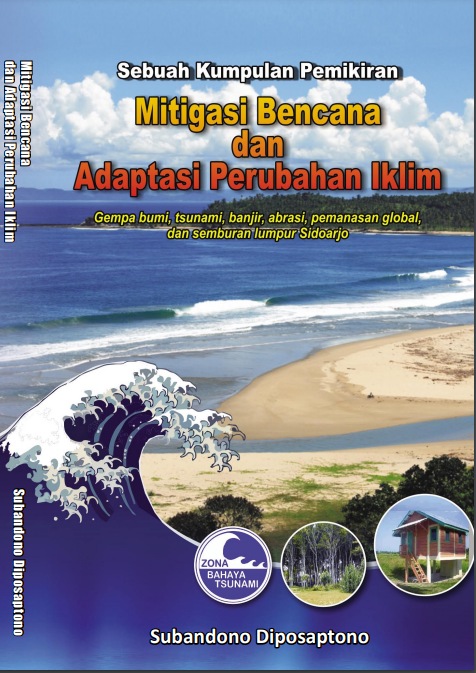 MITIGASI BENCANA DAN ADAPTASI PERUBAHAN IKLIM : Gempa Bumi, Tsunami ...